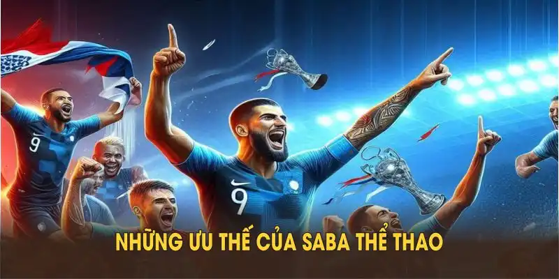 Tìm hiểu những ưu thế của Saba thể thao tại QQ88